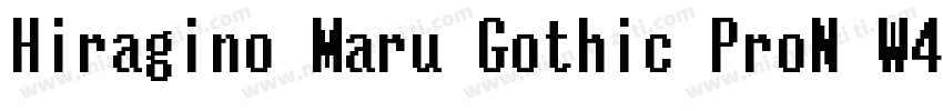 Hiragino Maru Gothic ProN W4字体转换
